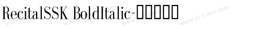 RecitalSSK BoldItalic字体转换